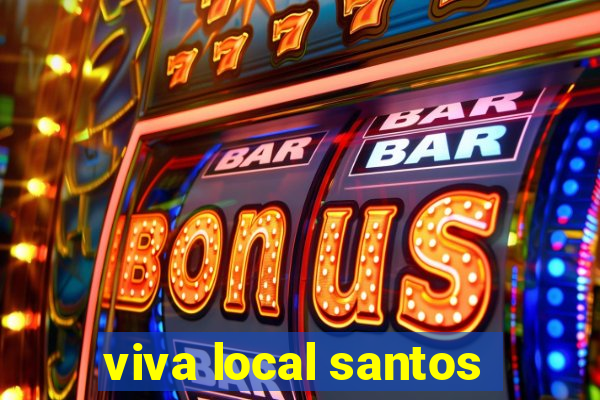 viva local santos